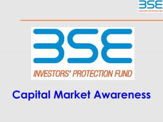 Capital Market Awareness
 
