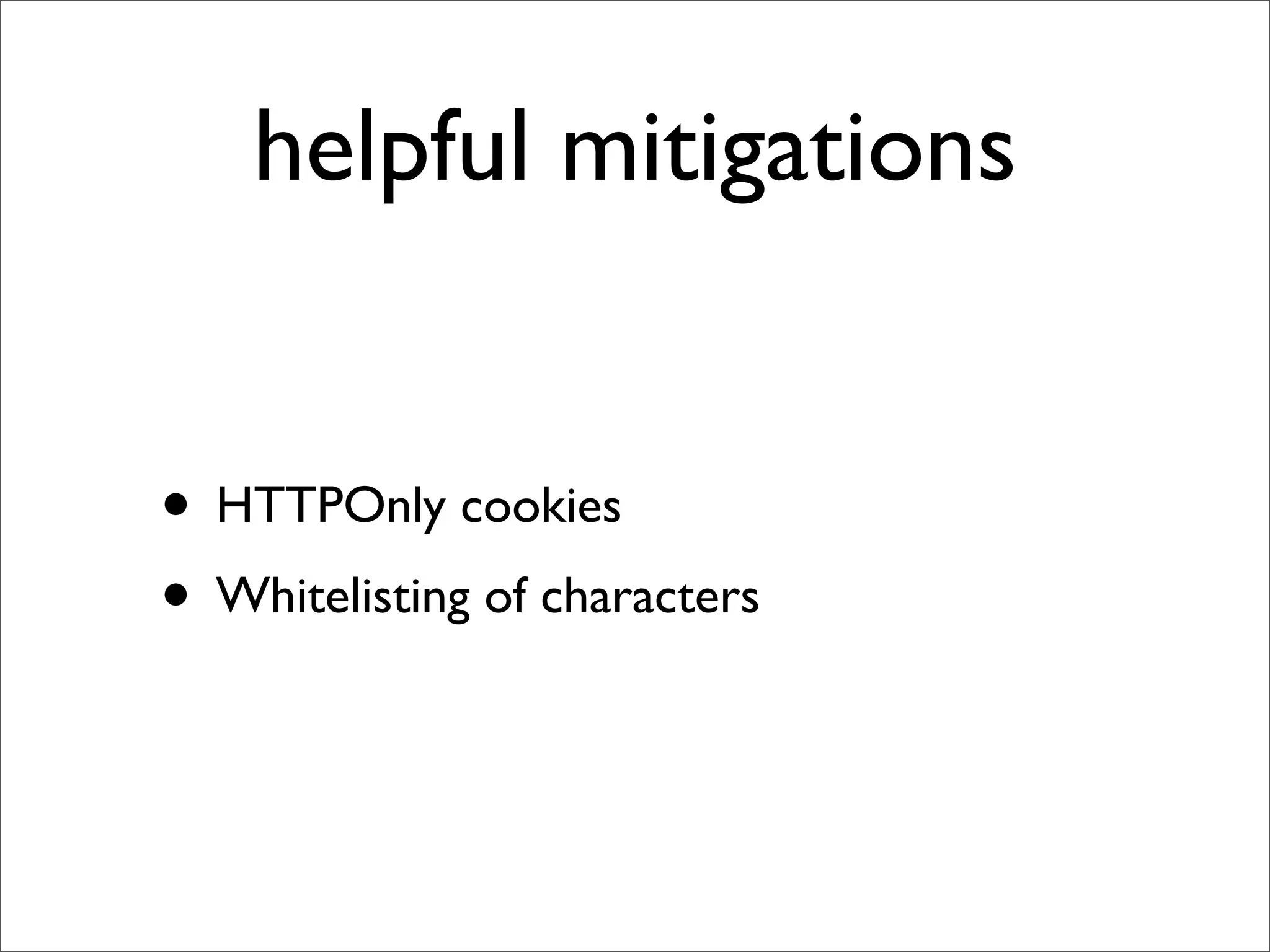Whatever it takes - Fixing SQLIA and XSS in the process