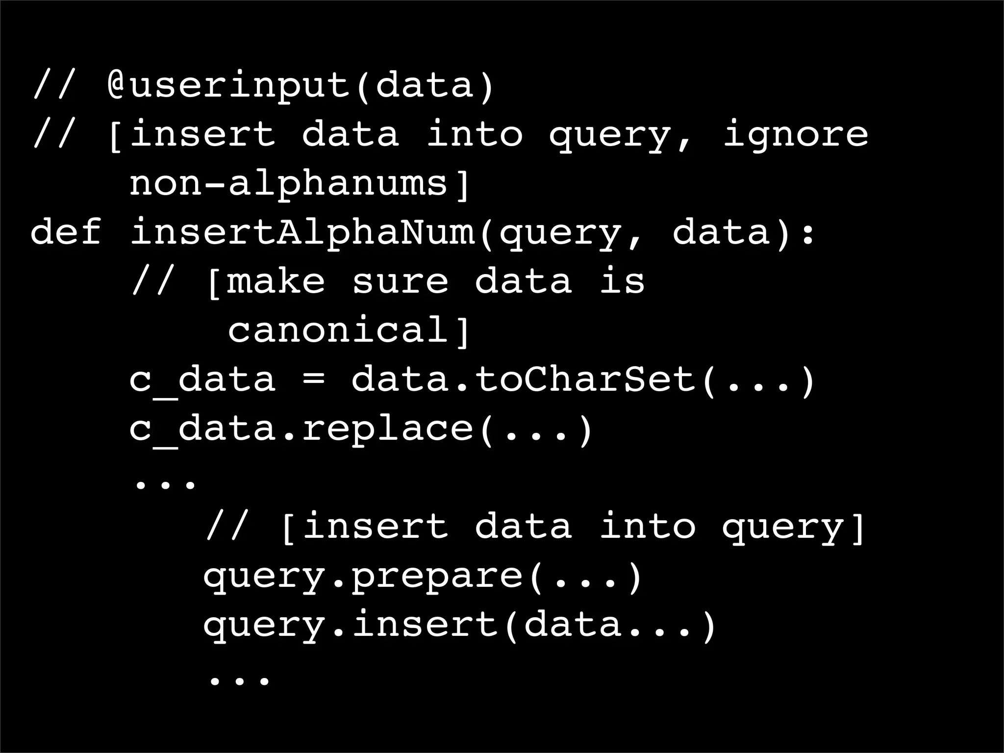 Whatever it takes - Fixing SQLIA and XSS in the process