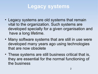 Bse 3105 lecture 5-evolution of legacy systems | PPT | Databases ...
