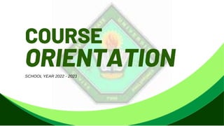 ORIENTATION
COURSE
SCHOOL YEAR 2022 - 2023
 