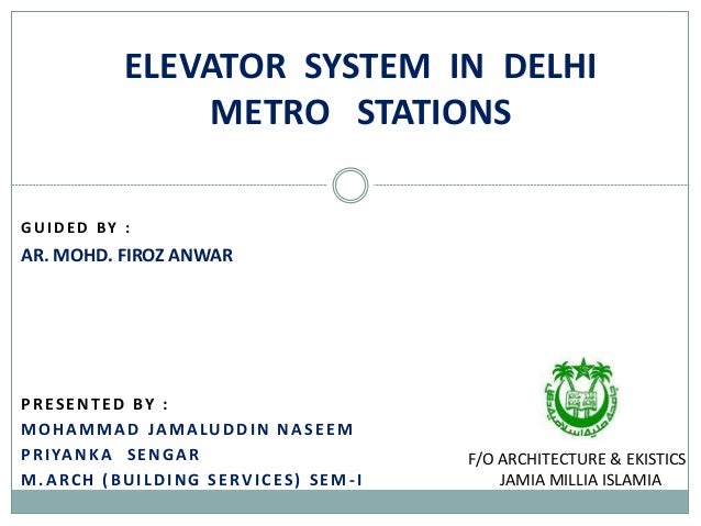Elevator System In Delhi Metro Stations