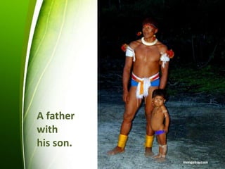 A father
with
his son.
 