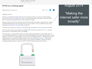 August 2014
“Making the
internet safer more
broadly”
 