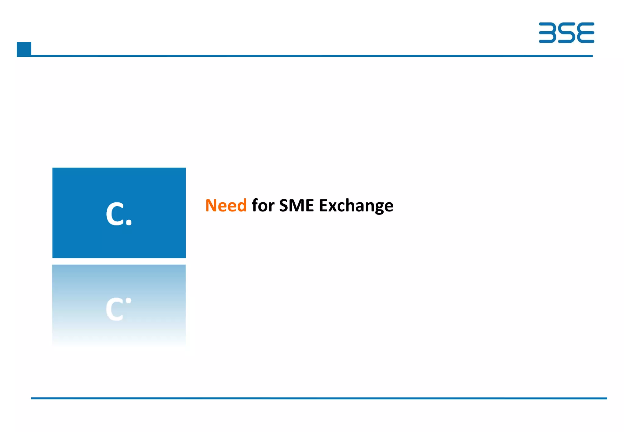 Need for SME Exchange
 