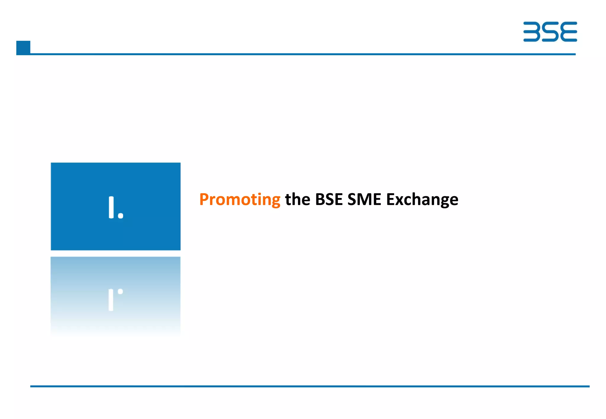 Promoting the BSE SME Exchange
 
