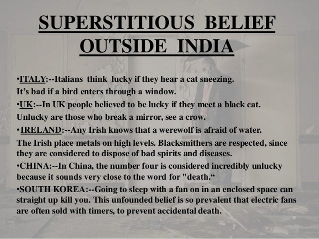 SUPERSTITIOUS BELIEFS