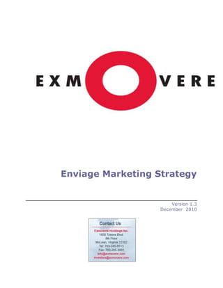 Enviage Marketing Strategy
Version 1.3
December 2010
 