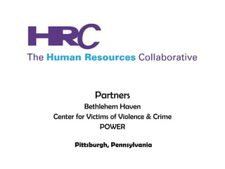   Partners Bethlehem Haven Center for Victims of Violence & Crime POWER Pittsburgh, Pennsylvania 