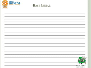 BASE LEGAL
_______________________________________________________________________
_______________________________________________________________________
_______________________________________________________________________
_______________________________________________________________________
_______________________________________________________________________
_______________________________________________________________________
_______________________________________________________________________
_______________________________________________________________________
_______________________________________________________________________
_______________________________________________________________________
_______________________________________________________________________
_______________________________________________________________________
_______________________________________________________________________
_______________________________________________________________________
_______________________________________________________________________
_______________________________________________________________________
__________________________________________________________________
_________________________________________________________________
_________________________________________________________________
_______________________________________________________________ FISCAL LEGAL
OUTUBRO/2011

 