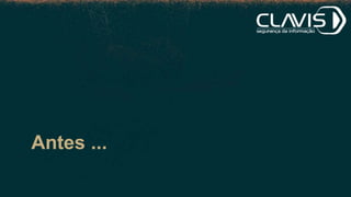 Antes ...
 