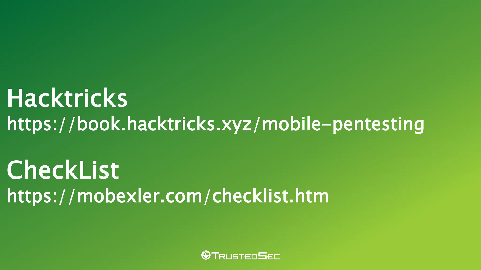 Hacktricks
https://book.hacktricks.xyz/mobile-pentesting
CheckList
https://mobexler.com/checklist.htm
 
