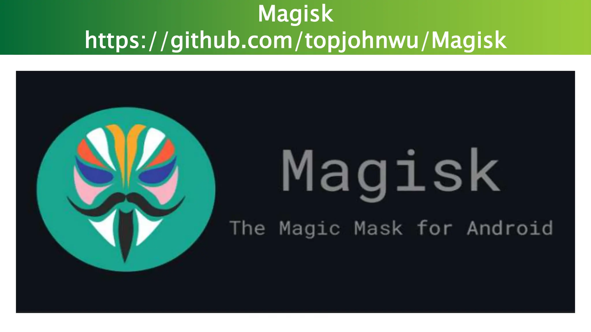Magisk
https://github.com/topjohnwu/Magisk
 