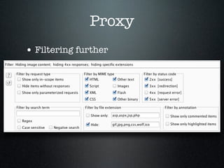 Proxy
• Filtering further
 