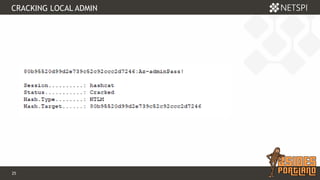 25 Confidential & Proprietary
CRACKING LOCAL ADMIN
 