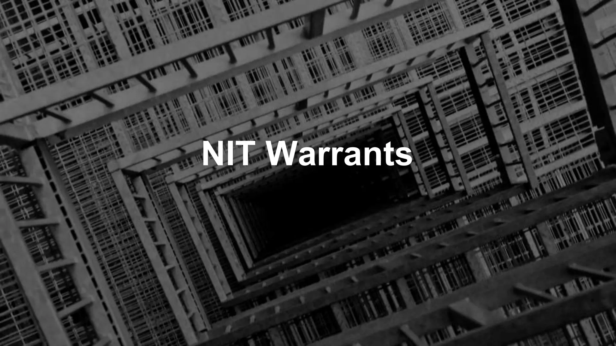 NIT Warrants
 