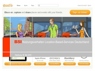 BSI Nutzungsverhalten Location-Based-Services Deutschland Hamburg, 20. Mai 2010 