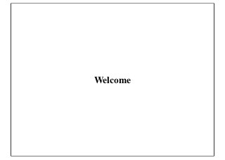 Welcome
 