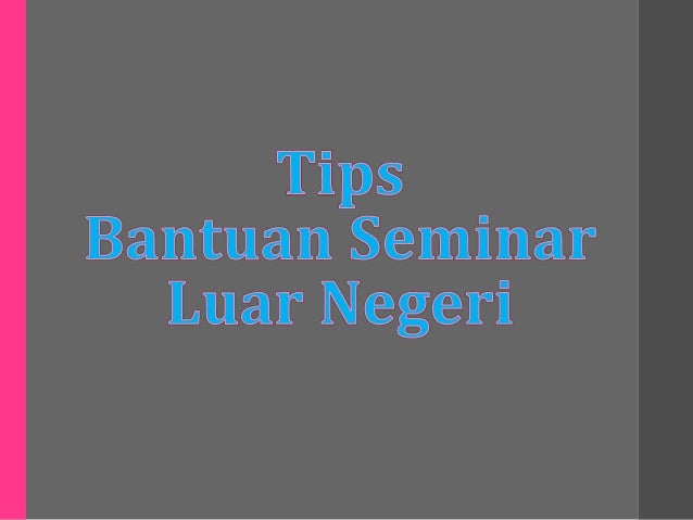 Bantuan Seminar Luar Negeri