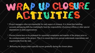 Project Management - Chapter Fourteen - The Project Closure | PPTX