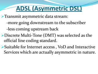 Horizontal side:-The horizontal side connected to the underground cable. This cable is having 100 pairs. These pair is distributed when we allot the telephone number to the subscriber.Horizontal  side is again subdivided in two parts:>One part is connected with the vertical side.> Another with the subscriber line by using 100 pair underground cable.