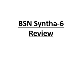 BSN Syntha-6
Review
 
