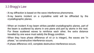 X Ray Diffraction Notes.pdf BSP2123 Chapter 2 - X-ray Diffraction (XRD) 2526 I - part B.pdf