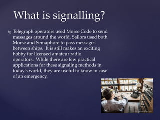 BSP SIGNALLING, COMMANDS, MORSE CODE.pptx