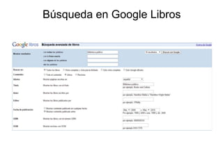 Búsqueda en Google Libros
 