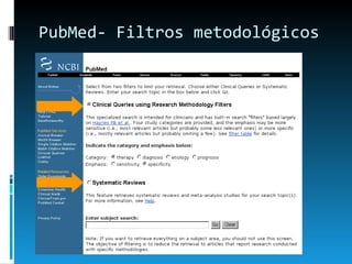 PubMed- Filtros metodológicos 