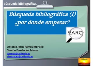 Búsqueda bibliográfica i