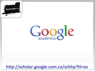 http://scholar.google.com.co/schhp?hl=es   
