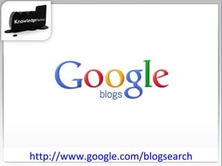 http://www.google.com/blogsearch 