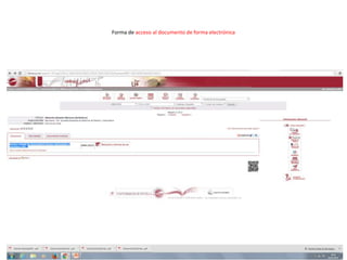 Forma de acceso al documento de forma electrónica
 