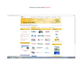 Entramos en la base de datos “Dialnet”
 