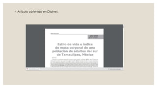 ◦ Artículo obtenido en Dialnet:
 