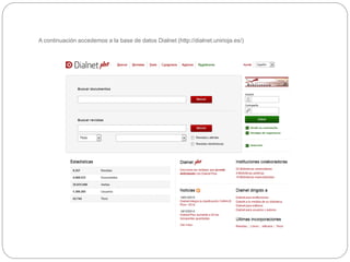 A continuación accedemos a la base de datos Dialnet (http://dialnet.unirioja.es/)
 