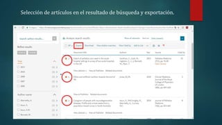 Selección de artículos en el resultado de búsqueda y exportación.
 