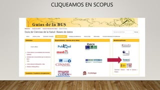 CLIQUEAMOS EN SCOPUS
 