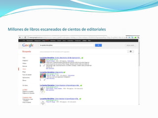 Millones de libros escaneados de cientos de editoriales
 