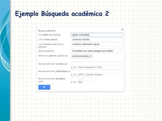 Ejemplo Búsqueda académica 2
 