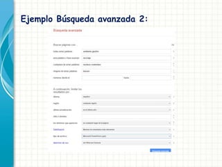 Ejemplo Búsqueda avanzada 2:
 