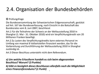 Alle wichtigen rechtsetzenden Bestimmungen sind in der Form des Bundesgesetzes zu erlassen