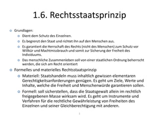 1.6. Rechtsstaatsprinzip 1 ,[object Object]