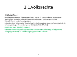 Formelle Total- und TeilrevisionUnter der formellen Totalrevision versteht man die Änderung aller Artikel der Verfassung. Wobei es möglich ist, dass neue Artikel inhaltlich mit alten identisch sind. Eine formelle Teilrevision liegt dagegen vor, wenn nur einzelne Artikel der BV geändert werden.  