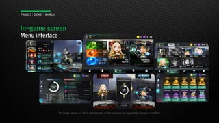 In-game screen
Menu interface
PROJECT : DICAST : WORLD
The images shown are still in development, so the resources can be partially changed or modified.
 