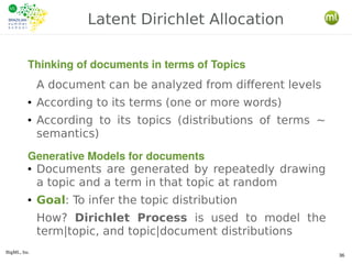 BigML, Inc.
36
A document can be analyzed from different levels
● According to its terms (one or more words)
● According t...