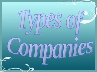 Companies Types Types of Companies | PPT