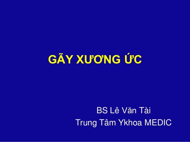 Sieu Am Gay Xương ức Bs Tai