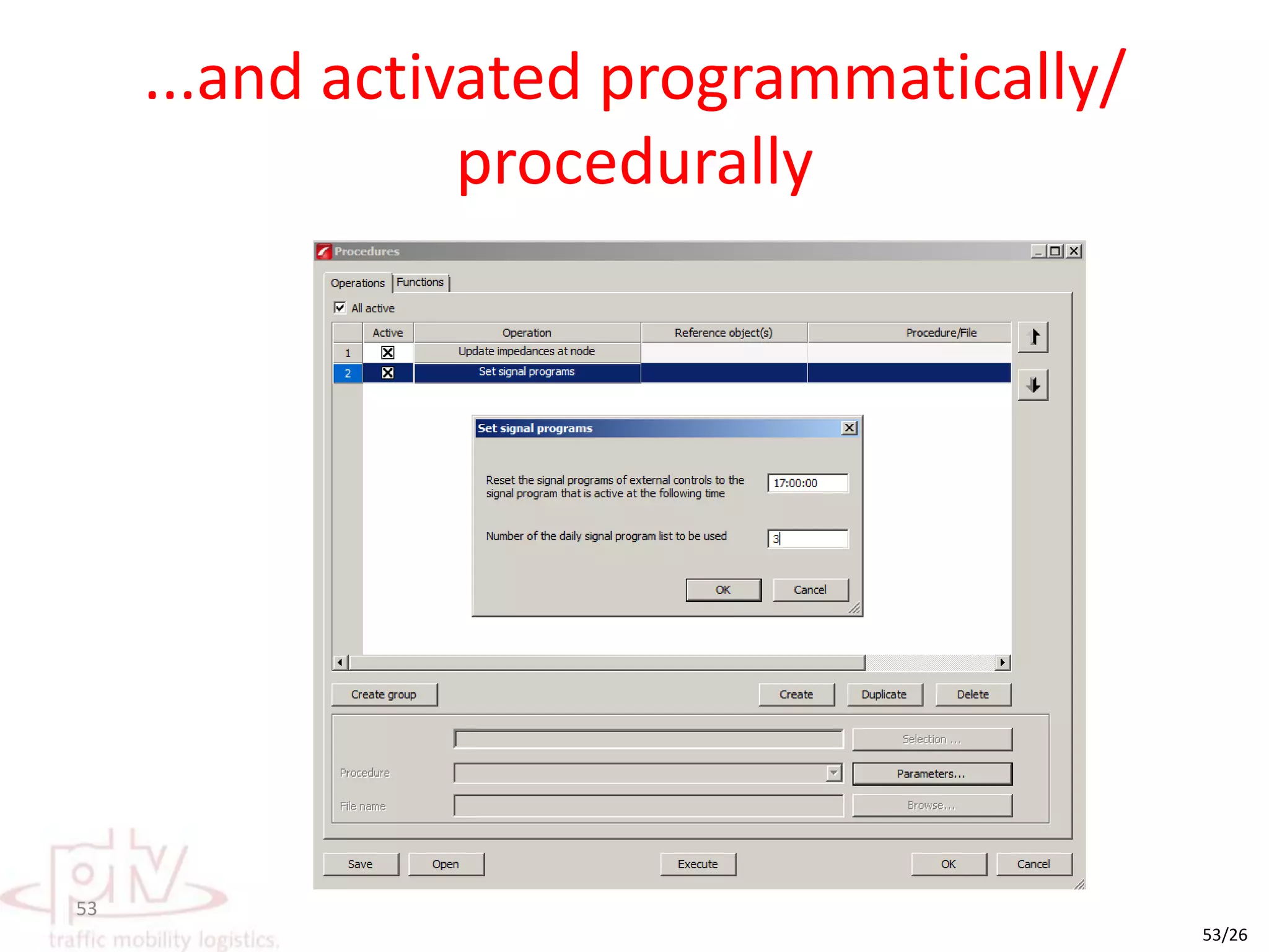A daily signal program ‘list’ can be generated52